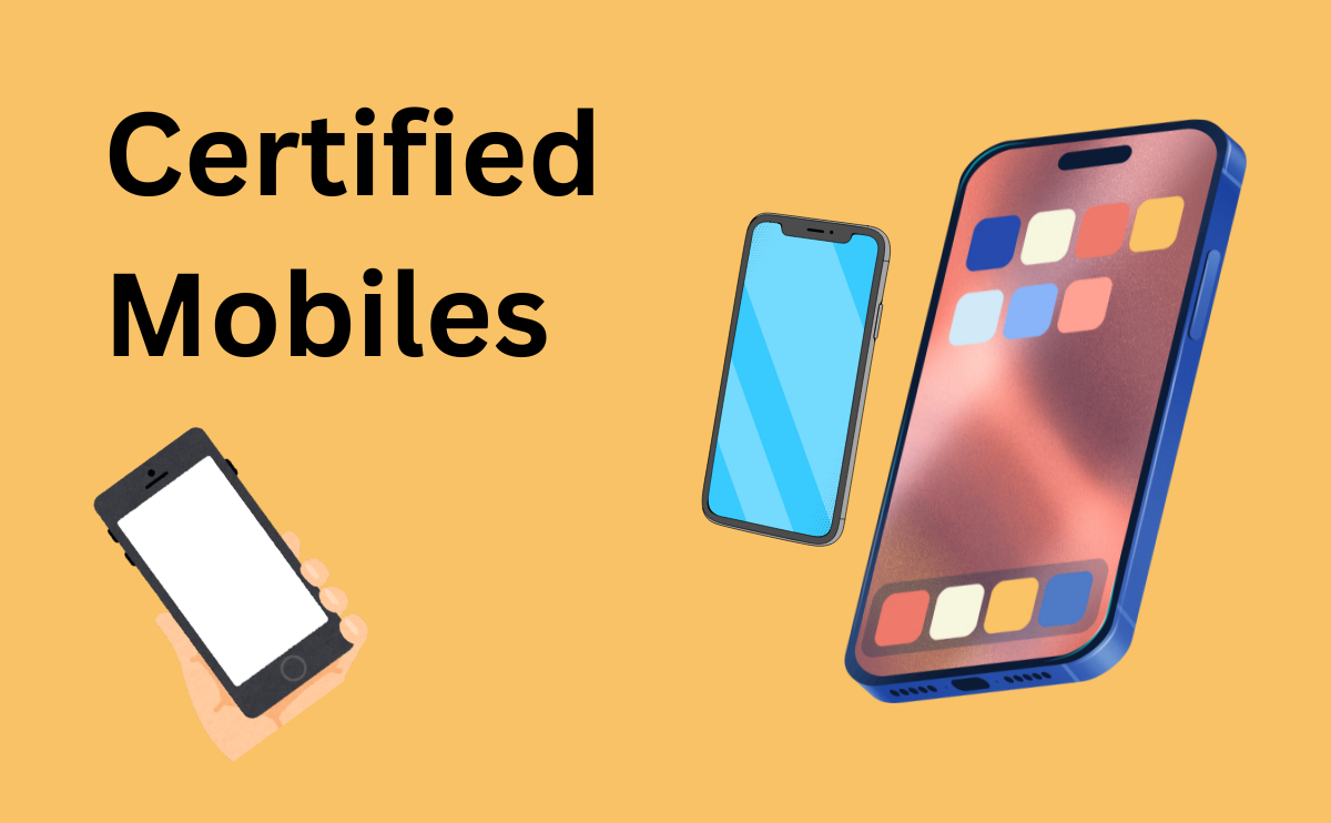 Certified Mobiles